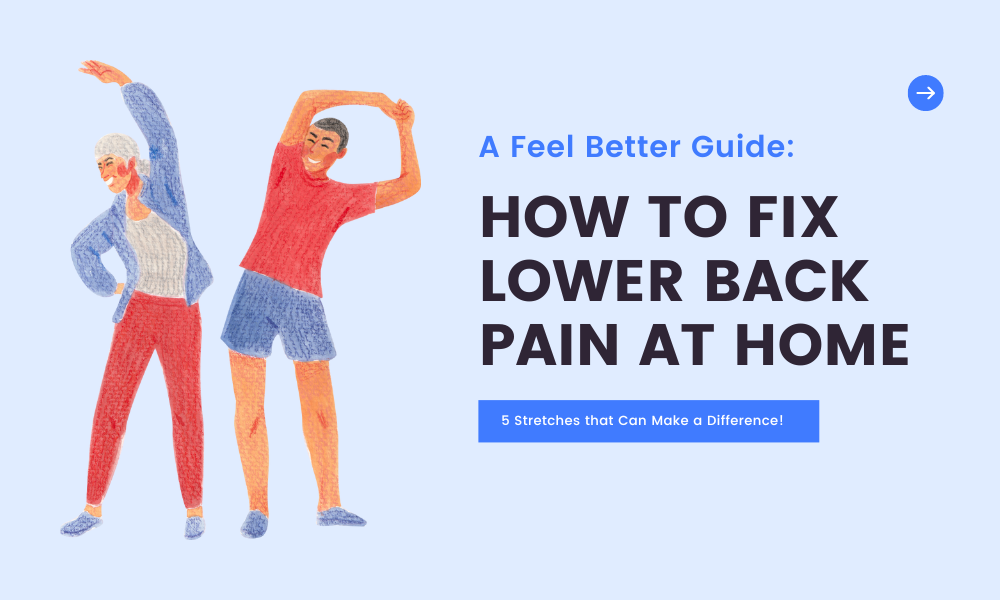 How to fix lower back pain at home