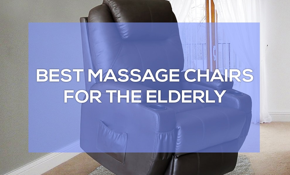 5 Best Massage Chairs For The Elderly Misterback