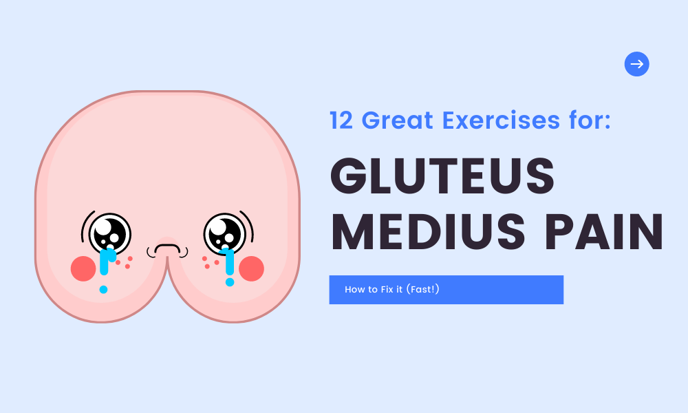 Gluteus Medius Pain 12 Great Exercises