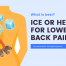 Ice or Heat for Lower Back Pain